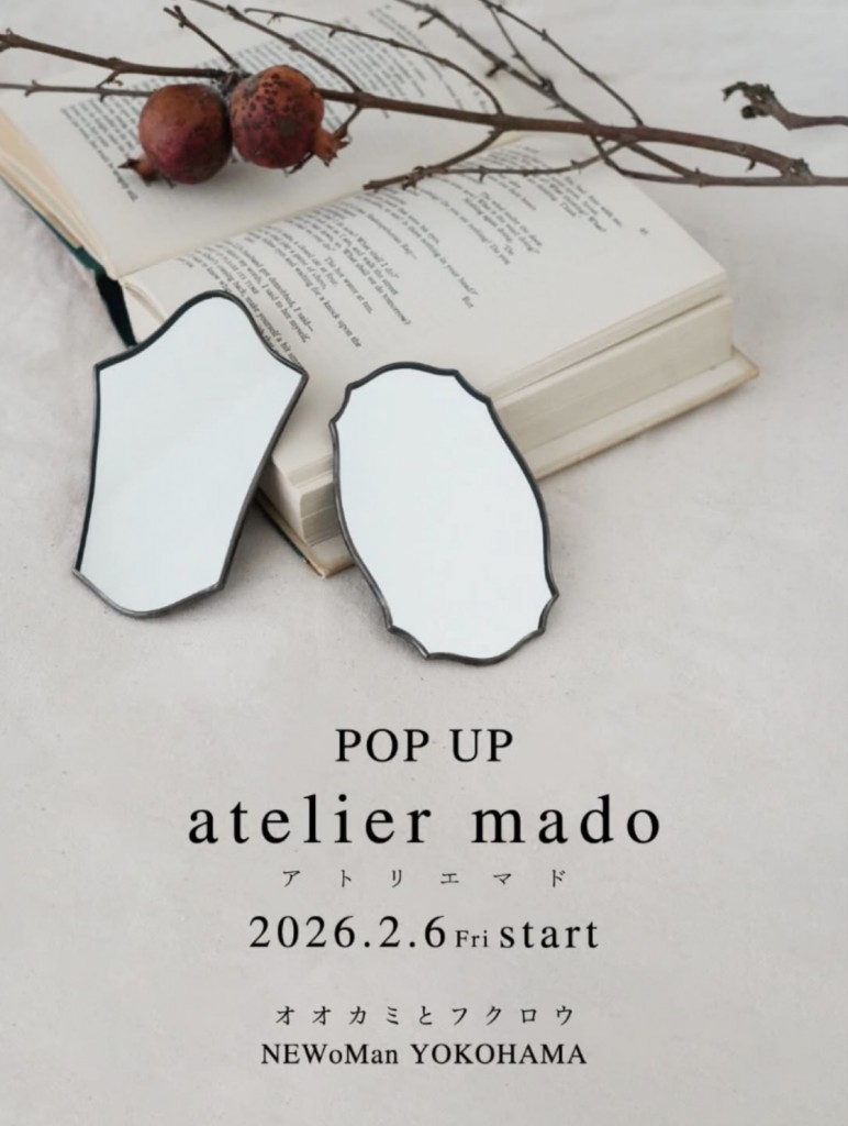 atelier mado オオカミとフクロウ pop up 神戸　ステンドグラス作家　手鏡　アンティーク風　シンプル　シック　クラシカル　鏡の受注会　横浜　ニュウマン横浜